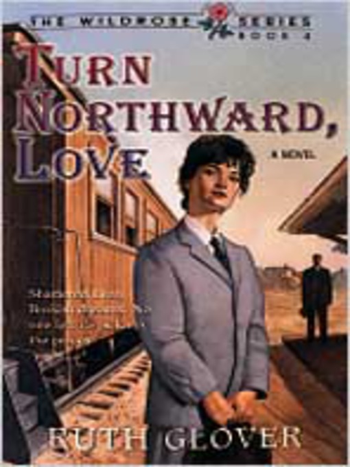 Title details for Turn Northward Love by Ruth Glover - Available